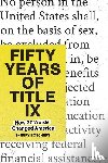 Boschert, Sherry - Fifty Years of Title IX