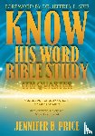 Price, Jennifer - Know His Word Bible Study