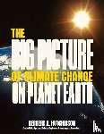 Hutchinson, Herbert A. - The Big Picture of Global Warming on Planet Earth