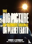 Hutchinson, Herbert A. - The Big Picture of Climate Change on Planet Earth