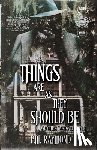 Raymond, P. M. - THINGS ARE AS THEY SHOULD BE And Other Words To Die For