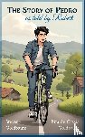 Goldbaum, Steven, Goldbaum, Rita de Cássia - The Story of Pedro