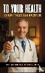 Shelton, David K. - To Your Health