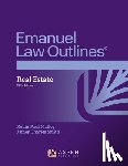Malloy, Robin Paul - Emanuel Law Outlines for Real Estate