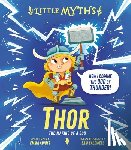 Adams, Emma - Little Myths Thor: The Making of a God