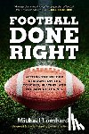 Lombardi, Michael - Football Done Right