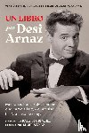 Arnaz, Desi - Un Libro (Versión Extendida)