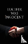 Parsana, Tirth Raj - Lucifer was Innocent