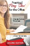 Wilking, Kathryn - Practical Feng Shui for the Office