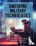 Sadiku, Matthew N. O., Musa, Sarhan M., Adekunte, Paul A. - EMERGING MILITARY TECHNOLOGIES
