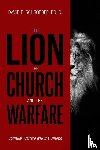 Schroeder, David E. - The Lion, The Church, and The Warfare