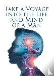 Small, Arturo - Take a Voyage into the Life and Mind of a Man