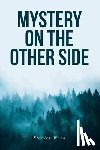 Wood, Stanley - Mystery on the Other Side