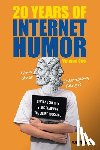 Williams, W. G. - 20 YEARS OF INTERNET HUMOR
