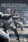 Melo, Keith - Reflection