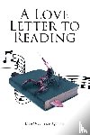Snodgrass, Heather - A Love Letter to Reading