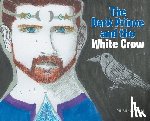 Lott, Rhiannon - The Dark Prince and the White Crow