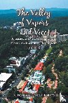 Matthews, J. Michael - The Valley of Vapors and Vice
