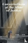 Tirayan, Mikhail - Conversations at the Altar of Justice