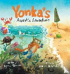 Abrams, Jayda - Yonka's Aquatic Adventure