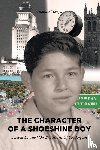 Zuniga, Thomas - The Character of a Shoeshine Boy