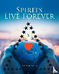 Kirkpatrick, Julie - Spirits Live Forever