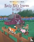 Hutchinson, Peter - Katty Kitty Learns to Help