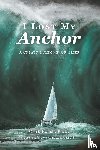Roush, Clark - I Lost My Anchor