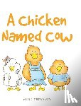 Treadway, Cliff - A Chicken Named Cow