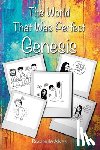 Alves, Rochelle - The World That Was Perfect Genesis