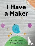 Bruno, Debbie - I Have a Maker