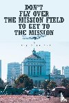 Wright, Billy - Don't Fly Over the Mission Field to Get to the Mission