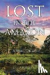 Breithaupt, David - Lost in the Amazon