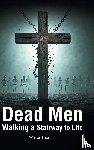 Thomas, Walter - Dead Men Walking a Stairway to Life