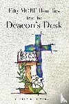 Wagner, Deacon Rick - Fifty MORE Homilies from the Deacon's Desk