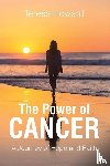 Howard, Teresa - The Power of Cancer