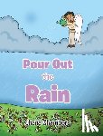 Chambers, Jhana - Pour Out the Rain