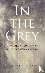 Burgin, Camille T. - In the Grey