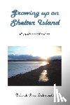 Lechmanski, Deborah Price - Growing up on Shelter Island