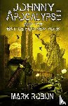 Robijn, Mark - Johnny Apocalypse and the Battle for New York