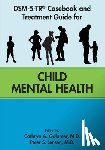  - DSM-5-TR® Casebook and Treatment Guide for Child Mental Health