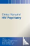  - Clinical Manual of HIV Psychiatry