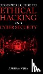 Abhinav Ojha - Beginners Guide To Ethical Hacking and Cyber Security