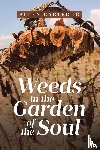 Carter Jr, Allen - Weeds in the Garden of the Soul