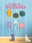 Darrah, Sarah - Cats in Bonnets