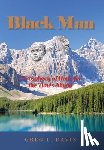 Davis, Greg L. - Black Man: A Prophecy of Hope for the Times Ahead