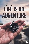 Dayley, Beth - Life Is an Adventure