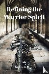 Binter, Stephanie - Refining the Warrior Spirit