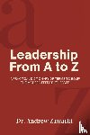 Zawacki, Andrew - Leadership From A to Z