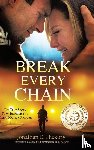 Hickory, Jonathan E. - Break Every Chain